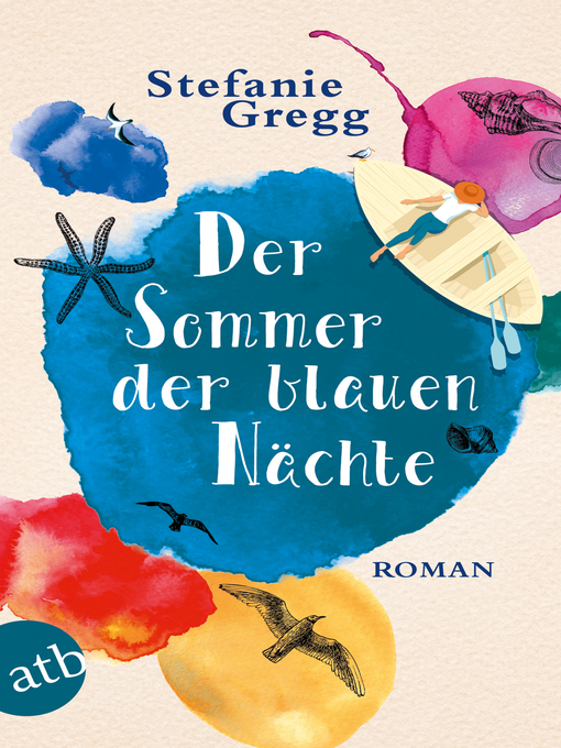 Title details for Der Sommer der blauen Nächte by Stefanie Gregg - Available